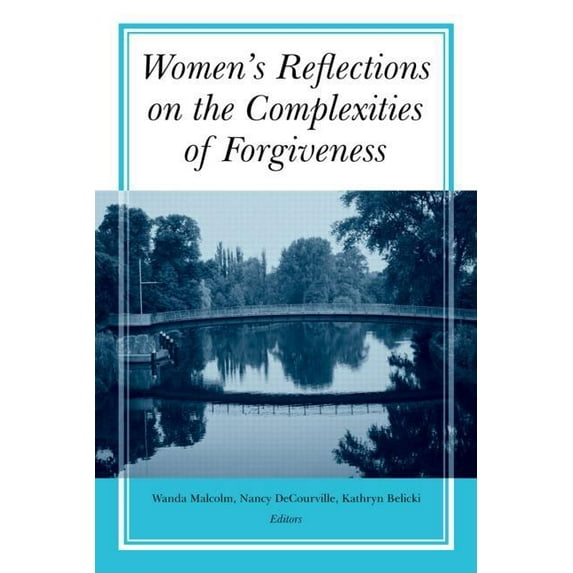 Women's Reflections on the Complexities of Forgiveness, (Hardcover)