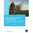 thumbnail image 1 of Women's Resilience in Mongolia: How Laws and Policies Promote Gender Equality in Climate Change and Disaster Risk Manage, (Paperback), 1 of 1