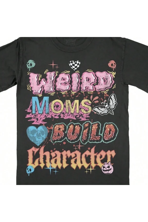 Women's Retro Gothic Weird Moms Build Character Graphic T-Shirt