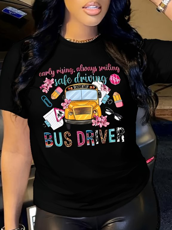 Women's Retro School Bus Driver Graphic T-Shirt Early Rising Always Smiling Safe Driving Appreciation Tee Funny Educational Staff Apparel Top