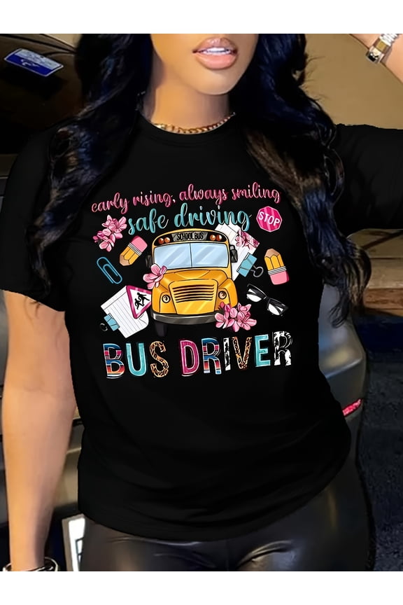 Women's Retro School Bus Driver Graphic T-Shirt Early Rising Always Smiling Safe Driving Appreciation Tee Funny Educational Staff Apparel Top