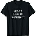 thumbnail image 1 of Women's Rights are Human Rights Support Social-Justice T-Shirt, 1 of 3