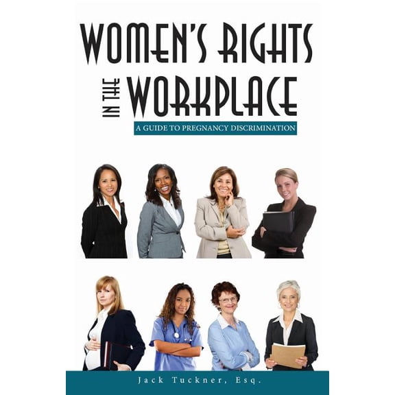 Women's Rights in the Workplace: A Guide to Pregnancy Discrimination