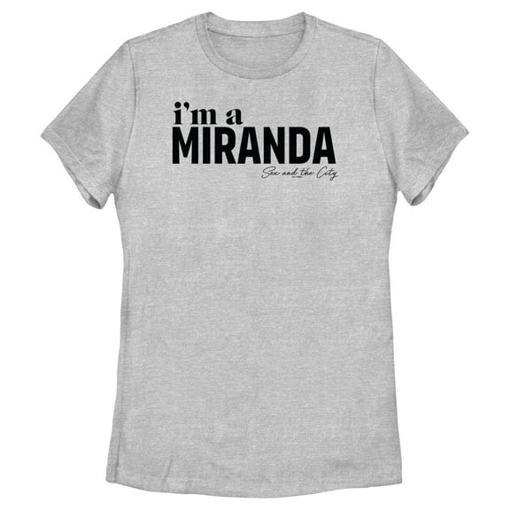Women's Sex and the City I'm a Miranda Text Graphic Tee Athletic Heather Medium