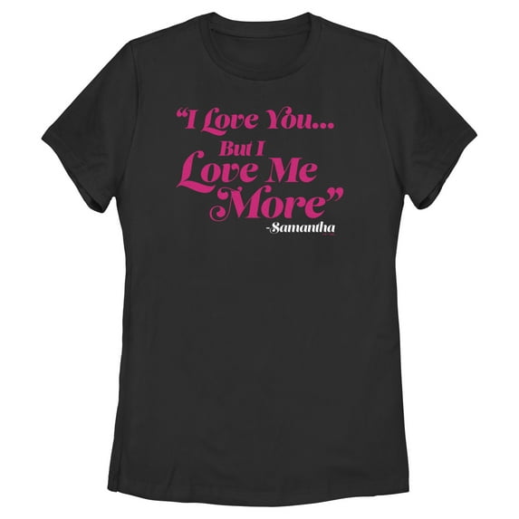 Women's Sex and the City Samantha Love You But Love Me More Graphic Tee Black 2X Large