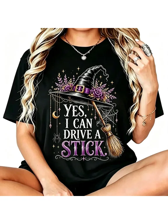 Women's Short-Sleeve Casual Halloween Graphic T-Shirt - "Yes I Can Drive A Stick" Witch Hat Broom Funny Apparel Top