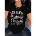 thumbnail image 1 of Women's  Sister Cruising Together  Graphic T-Shirt - Casual Short Sleeve Crew Neck Top With Vibrant Ship & Palm Tree Design, Perfect For Spring & Summer, 1 of 5