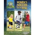 thumbnail image 1 of Pre-Owned Womens Soccer on the Rise Womens Soccer Today Library Binding Elizabeth Roseborough, 1 of 1
