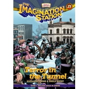TYNDALE HOUSE PUBLISHERS Terror In The Tunnel (Adventures In Odyssey The Imagination Station #23)