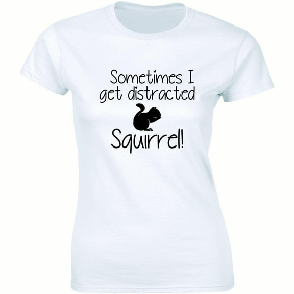 Women's Sometimes I Get Distracted Squirrel Funny Animal Men's T-Shirt