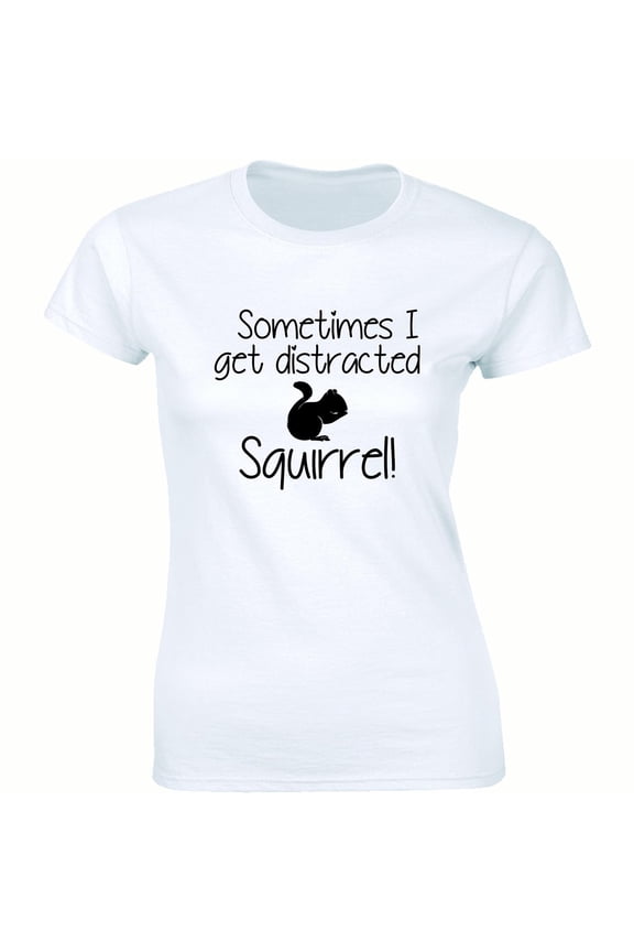 Women's Sometimes I Get Distracted Squirrel Funny Animal Men's T-Shirt