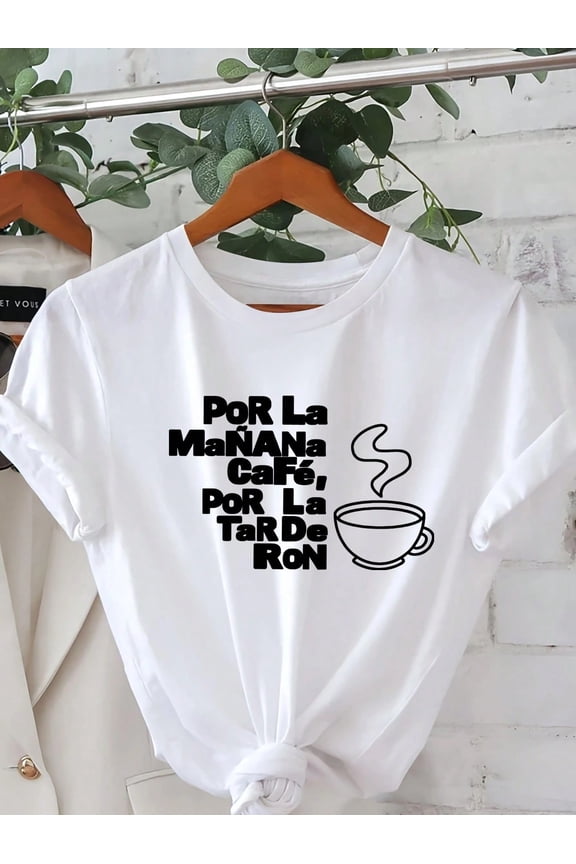 Women's Spanish Graphic T-Shirt - Por La Mañana Café Por La Tarde Ron Coffee and Rum Short Sleeve Casual White Tee