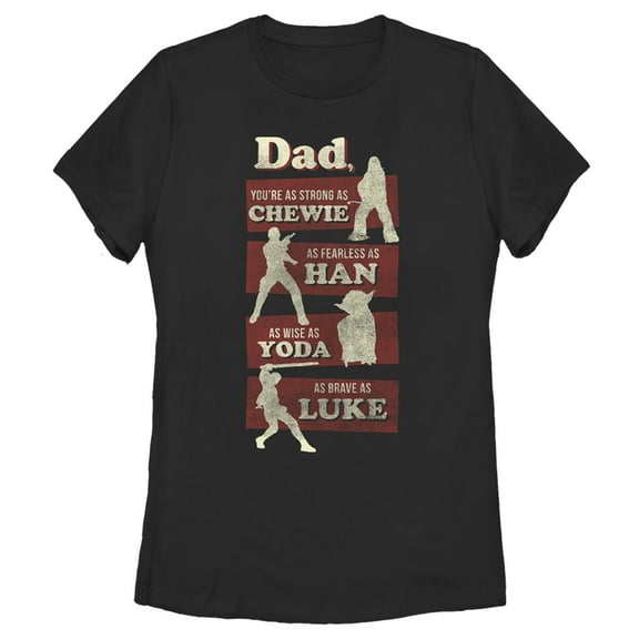 Women's Star Wars Dad You're Strong Fearless Wise Brave  Graphic Tee Black Small
