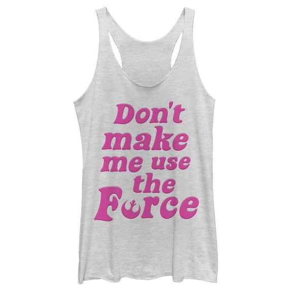 Women's Star Wars Don't Make Me Use the Force Racerback Tank Top White Heather Small
