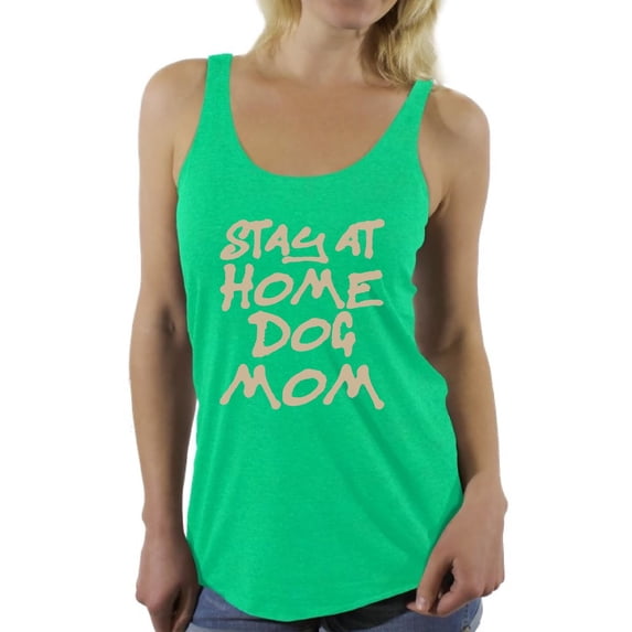 Women's Stay At Home Dog Mom Graphic Racerback Tank Tops For Dog Lovers