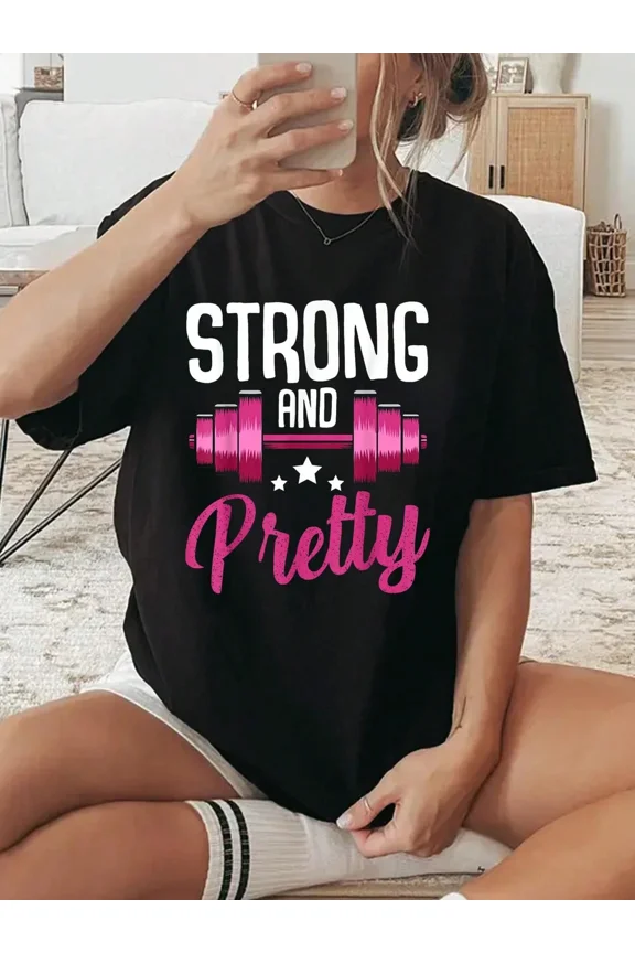 Women's Strong and Pretty Graphic T-Shirt Motivational Fitness Gym Short Sleeve Tee