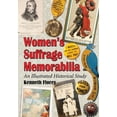 thumbnail image 1 of Women's Suffrage Memorabilia: An Illustrated Historical Study (Paperback), 1 of 1