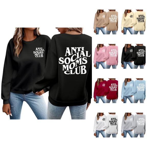 Women's Sweatshirts 2025 Anti Social Moms Club Sweatshirt Crewneck Drop Shoulder Pullover Tops Sweatshirt for Women