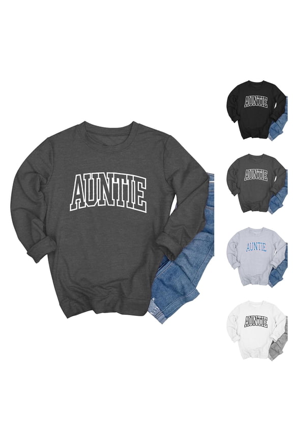 Women's Sweatshirts 2025 Auntie Sweatshirt Long Sleeve Crewneck Oversized Pullover Tops Sweatshirt for Women