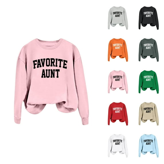 Women's Sweatshirts 2025 Favorite Aunt Sweatshirt Long Sleeve Crewneck Casual Pullover Tops Sweatshirt for Women