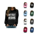 thumbnail image 1 of Women's Sweatshirts 2025 If You Bring Up My Past Jesus Sweatshirt Christian Sweatshirts Pullover Sweatshirt for Women, 1 of 5
