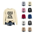 thumbnail image 1 of Women's Sweatshirts 2025 Jesus Loves You Sweatshirts Christian Sweatshirt Casual Pullover Top Sweatshirt for Women, 1 of 5