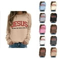 thumbnail image 1 of Women's Sweatshirts 2025 Jesus Sweatshirt Christian Sweatshirts Casual Pullover Tops Sweatshirt for Women, 1 of 6