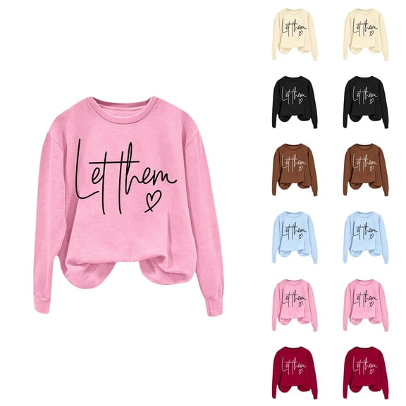 Women's Sweatshirts 2025 Let Them Sweatshirt Mental Health Sweatshirts Oversized Pullover Tops Sweatshirt for Women