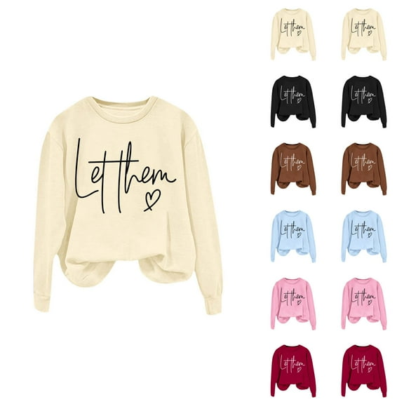 Women's Sweatshirts 2025 Let Them Sweatshirt Mental Health Sweatshirts Oversized Pullover Tops Sweatshirt for Women