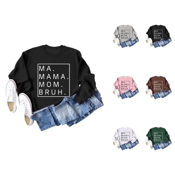 Women's Sweatshirts 2025 Ma Mama Mom Bruh Sweatshirt Funny Graphic Casual Pullover Tops Sweatshirt for Women