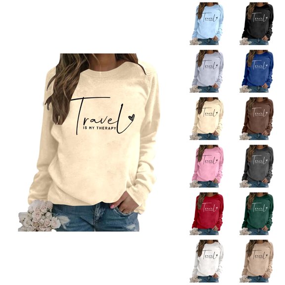 Women's Sweatshirts 2025 Travel Is My Therapy Sweatshirt Long Sleeve Crewneck Loose Pullover Tops Sweatshirt for Women