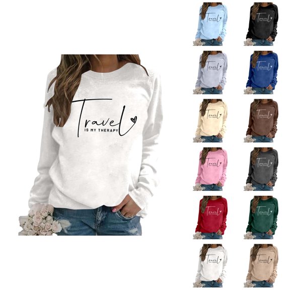 Women's Sweatshirts 2025 Travel Is My Therapy Sweatshirt Long Sleeve Crewneck Loose Pullover Tops Sweatshirt for Women