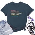 thumbnail image 1 of Women's T-Shirt Being A Functional Adult Everyday Seems A Bit Excessive Tee Funny Graphic T-Shirt, 1 of 5