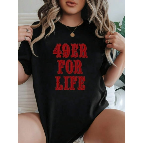 Women's T-Shirt Casual Loose Fit Black 49ER FOR LIFE Graphic Print  Tee For Sports Fans Camisetas Para Mujer Playeras