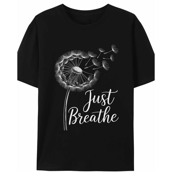 Women's T-Shirt Just Breathe Dandelion Flower Minimalist Short Sleeve Casual Tee Classic Crew Neck T Shirt for Women Black, M