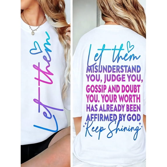 Women's T-Shirt - "Let Them Misunderstand You" Letter Print Round Neck Tee