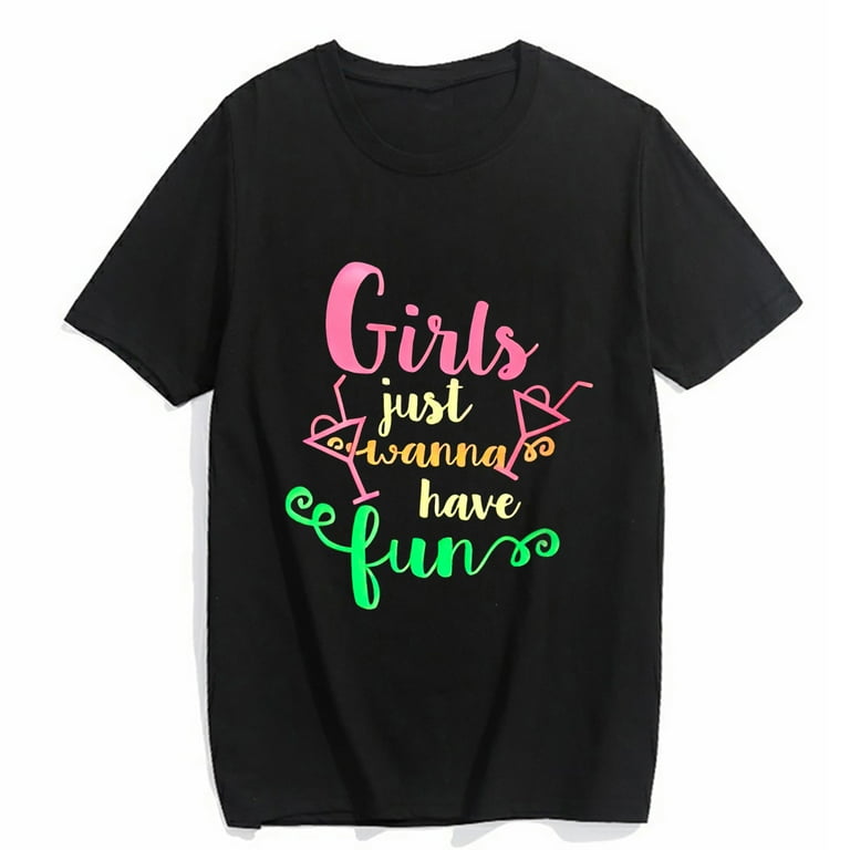 Women's T-Shirt Neon 80's Girls Just Wanna Have Fun Print Casual