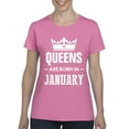 thumbnail image 1 of Women's T-Shirt Short Sleeve - Birthday Gift Queens Are Born in January, 1 of 5