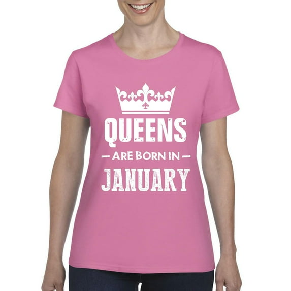 Women's T-Shirt Short Sleeve - Birthday Gift Queens Are Born in January