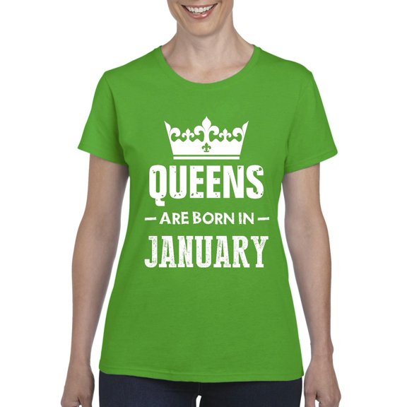 Women's T-Shirt Short Sleeve - Birthday Gift Queens Are Born in January