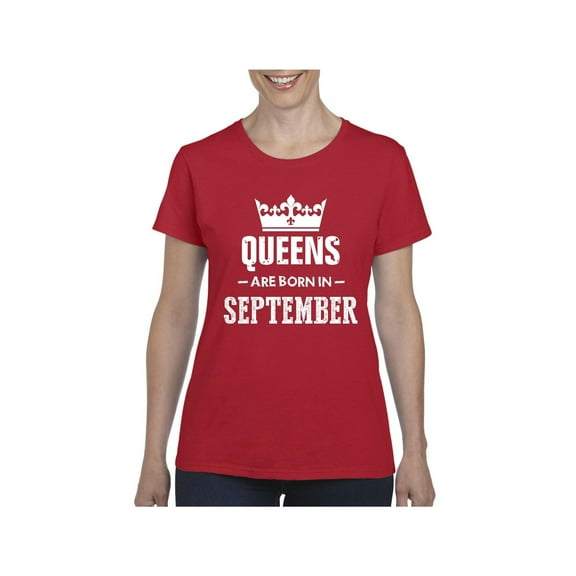 Women's T-Shirt Short Sleeve - Birthday Gift Queens Are Born in September