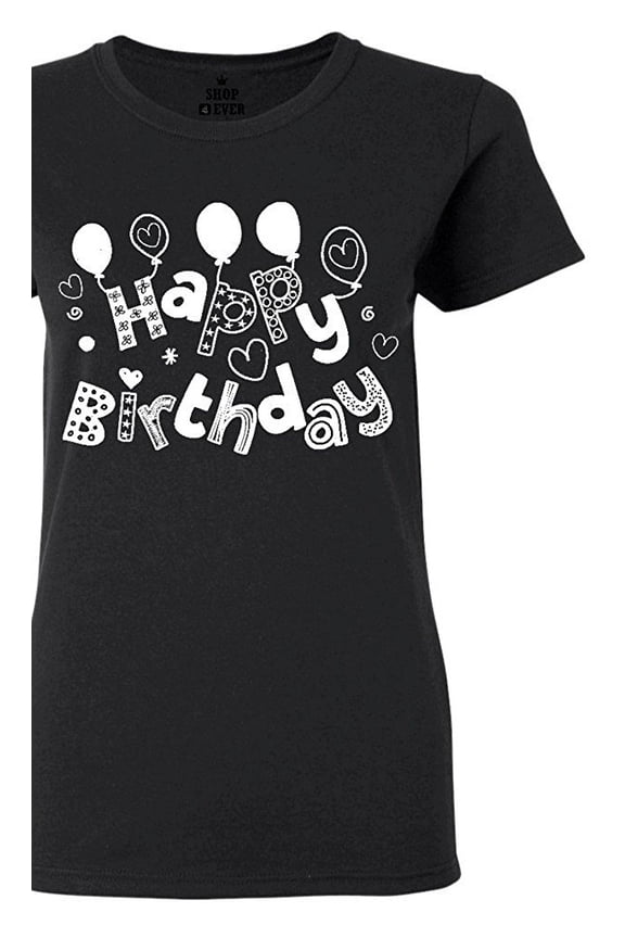 Women's T-Shirt Short Sleeve - Happy Birthday