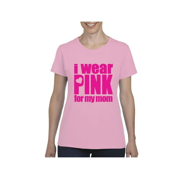 Women's T-Shirt Short Sleeve - I Wear Pink For My Mom