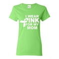 thumbnail image 1 of Women's T-Shirt Short Sleeve - I Wear Pink For My Mom, 1 of 5
