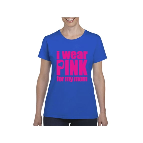 Women's T-Shirt Short Sleeve - I Wear Pink For My Mom