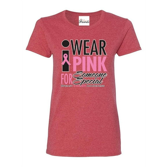 Women's T-Shirt Short Sleeve - I Wear Pink for Someone Special