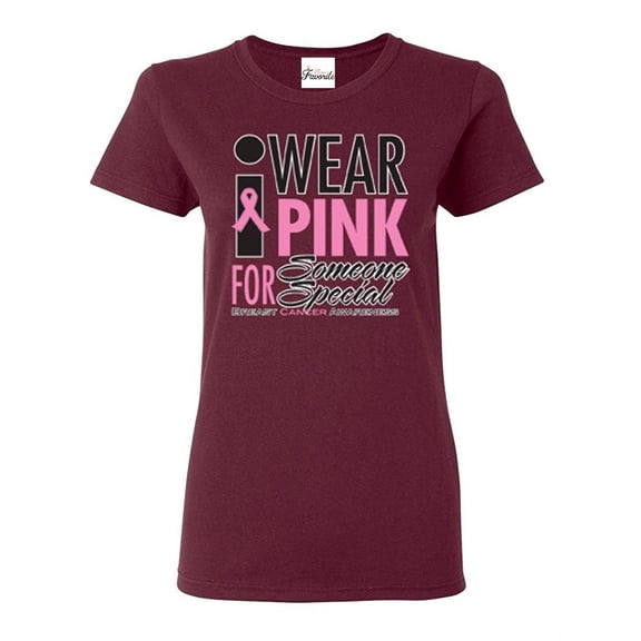 Women's T-Shirt Short Sleeve - I Wear Pink for Someone Special