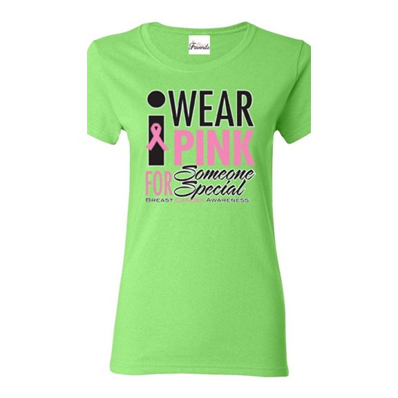 Women's T-Shirt Short Sleeve - I Wear Pink for Someone Special