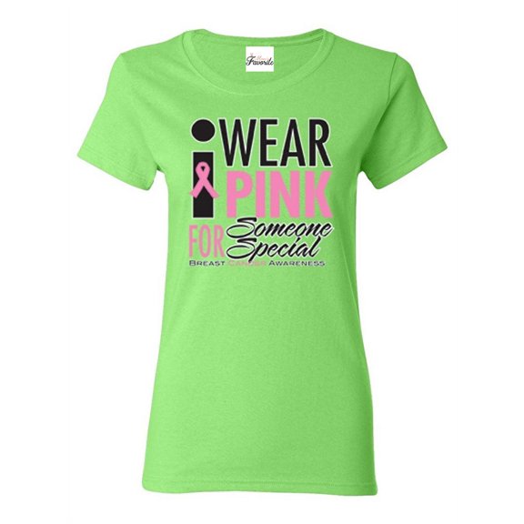Women's T-Shirt Short Sleeve - I Wear Pink for Someone Special