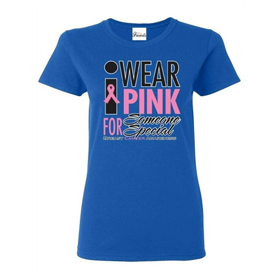 Women's T-Shirt Short Sleeve - I Wear Pink for Someone Special